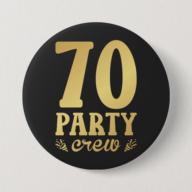 70 Party Crew 70th Birthday Round Button (Front)