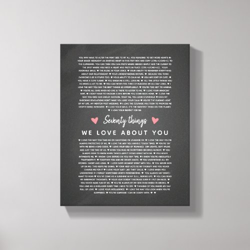 70 reasons why we love you birthday gift for him canvas print