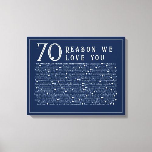 70 reasons why we love you canvas 