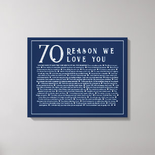 70 reasons why we love you canvas  print