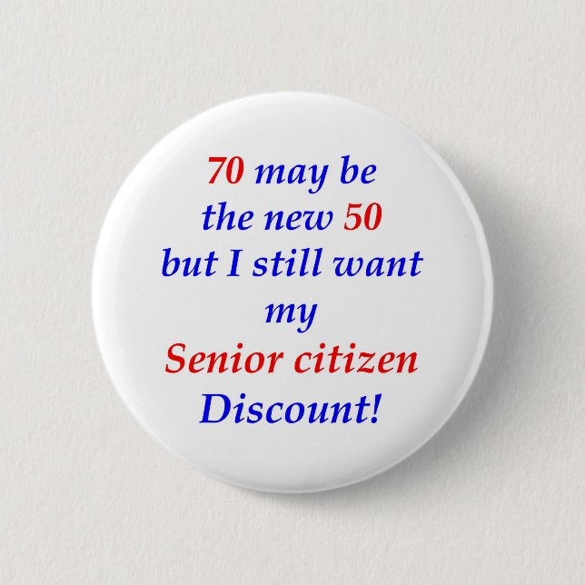 70 Senior Citizen Button (Front)