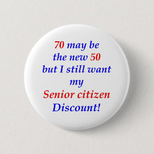 70 Senior Citizen Button
