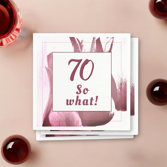 70 so What Abstract Tulip Flower 70th Birthday Napkins (Creator Uploaded)