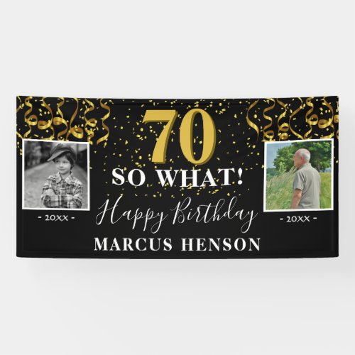 70 So What Before After Photo 70th Birthday Party Banner