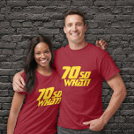 70 So what Funny Inspirational Quote 70th birthday T-Shirt<br><div class="desc">70 So what Funny Inspirational Quote 70th birthday T-Shirt. A modern T-shirt with a motivational and funny quote 70 So what! Great as a birthday gift idea for a positive person celebrating its 70th birthday. The text is perfect for a person with a sense of humor. The text is in...</div>
