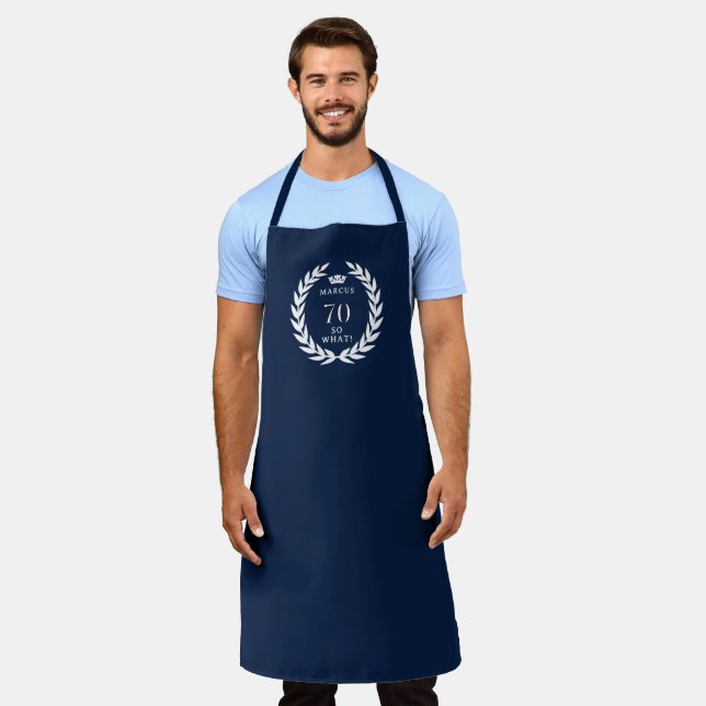 70 So what Funny Laurel Wreath Crown 70th Birthday Apron (Worn)