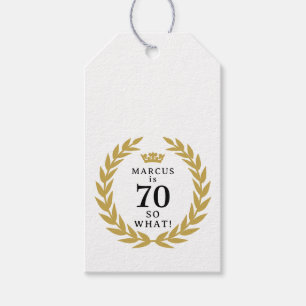 70 So what Funny Laurel Wreath Crown 70th Birthday Gift Tags