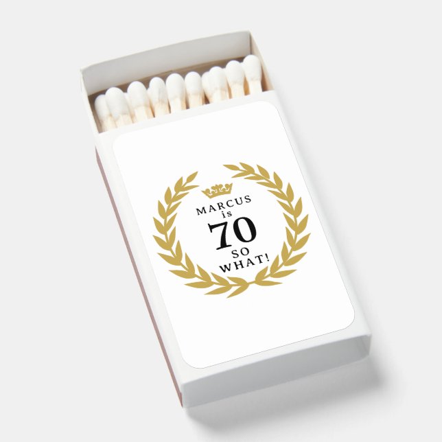 70 So what Funny Laurel Wreath Crown 70th Birthday Matchboxes (Front Open)