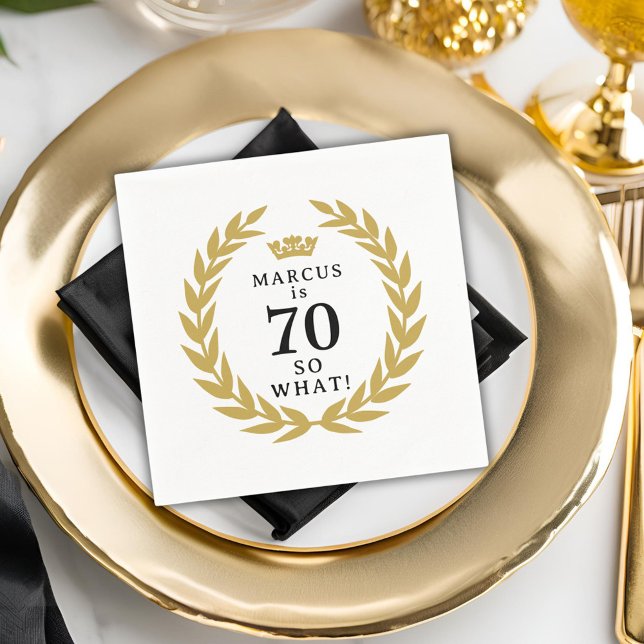 70 So what Funny Laurel Wreath Crown 70th Birthday Napkins (Creator Uploaded)