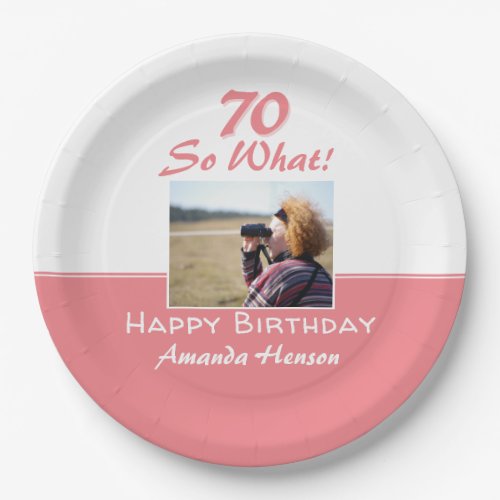 70 So what Funny Quote 70th Birthday Photo Paper Plates