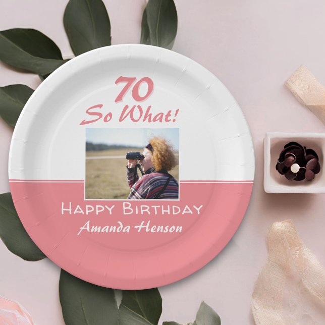 70 So what Funny Quote 70th Birthday Photo Paper Plates (Creator Uploaded)