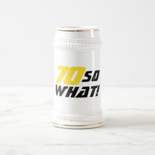 70 So what Funny Typography 70th Birthday Beer Stein