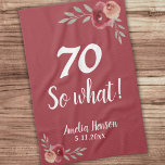 70 So what Red Watercolor Rose 70th Birthday Kitchen Towel<br><div class="desc">70 So what Red Watercolor Rose 70th Birthday kitchen towel. Watercolor roses in red and orange colors. Inspirational and positive 70 So what saying in white script. For a person with a sense of humor. Add name and celebration date. You can change the age number.</div>