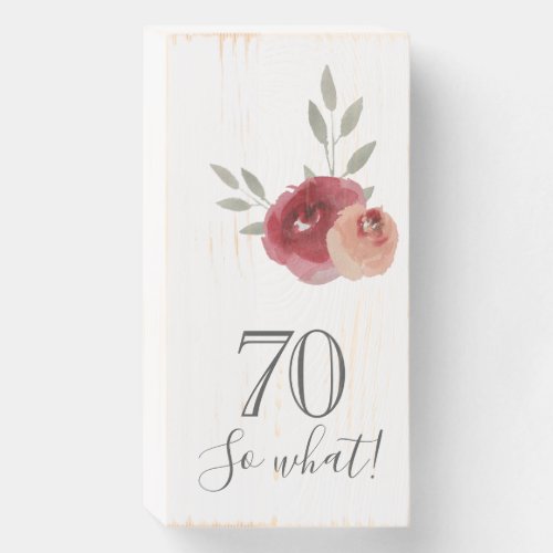 70 So what Watercolor Rose Floral 70th Birthday Wooden Box Sign - 70 So what Watercolor Red Rose Floral 70th Birthday Wooden Box Sign. Modern and elegant floral 70th birthday wooden box sign with beautiful watercolor roses and twigs. The funny and inspirational text 70 So what is a great gift for a woman who celebrates 70 years and has a sense of humor. You can change the age number if you want.