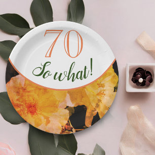 70 So What Yellow Rose Floral Funny 70th Birthday Paper Plates