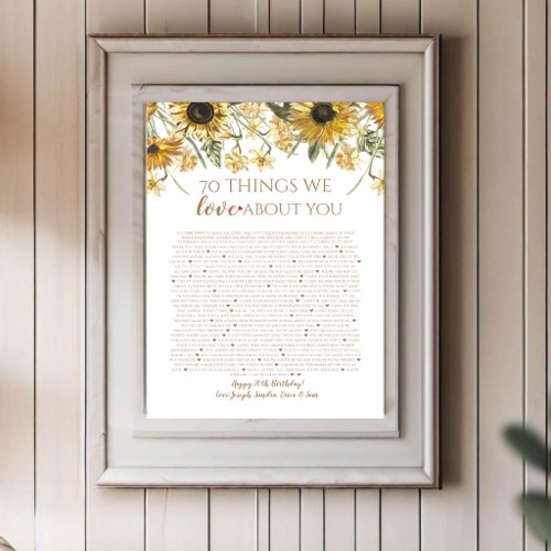 70 Things We Love About You Sunflower Poster