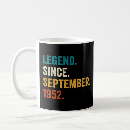 70 Year Old 70th Bday Men Legend Since September 1 Coffee Mug