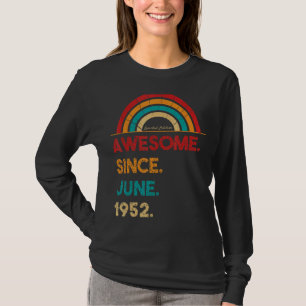70 Year Old Awesome Since June 1952 70th Birthday T-Shirt