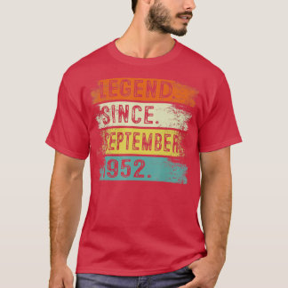 70 Year Old Gifts Legend Since September 1952 70th T-Shirt