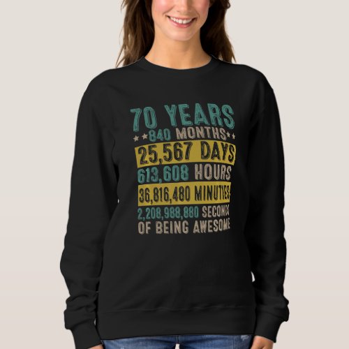 70 Year Old Gifts Vintage Awesome 70th Birthday Co Sweatshirt