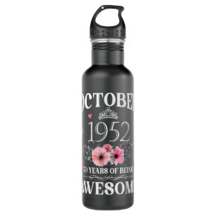 70 Year Old Made In October 1952 70th Birthday Gif Stainless Steel Water Bottle