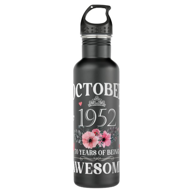 70 Year Old Made In October 1952 70th Birthday Gif Stainless Steel Water Bottle (Front)