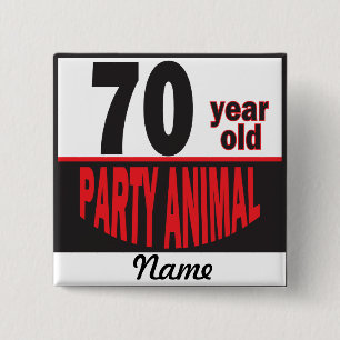 70 Year Old Party Animal 70th Birthday Button