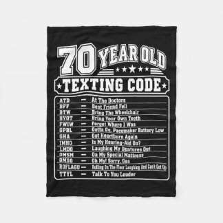 70 Year Old Senior Texting Code On Back Graphic Fleece Blanket
