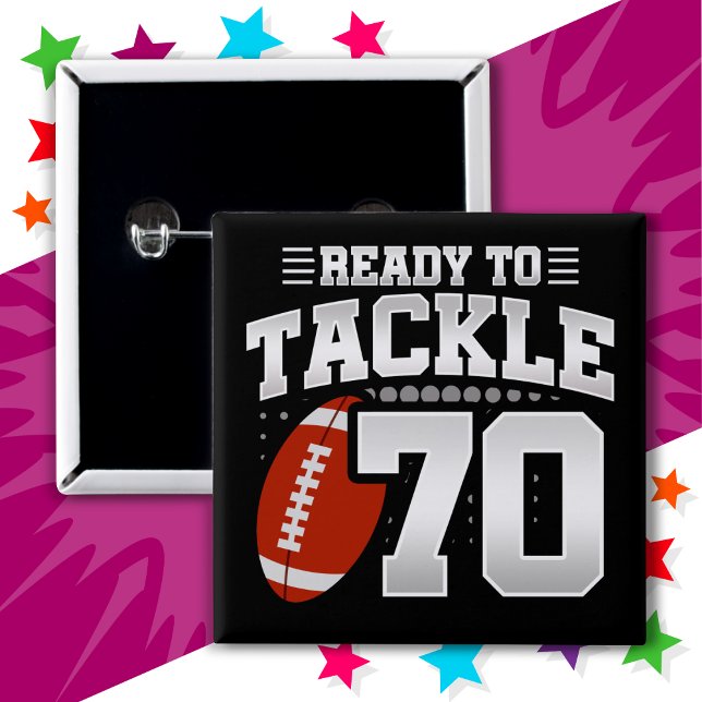 70 Year Old Tackle Football Party 70th Birthday Button (Creator Uploaded)