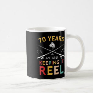 70 Years And Still Keeping It Reel 70th Birthday F Coffee Mug