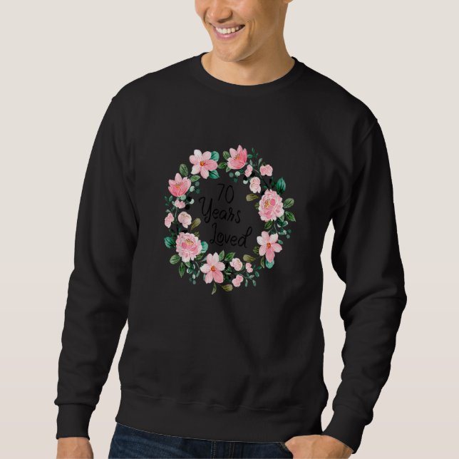 70 Years Loved Men Women 7years Old Floral 70th Bi Sweatshirt (Front)