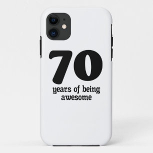 70 years of being awesome iPhone 11 case
