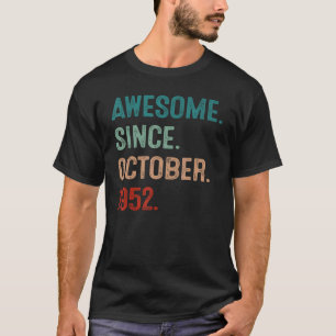 70 Years Old 70th Bday Men Awesome Since October T-Shirt