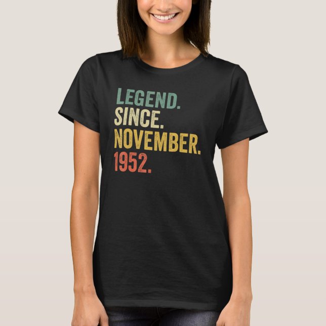70 Years Old  70th Bday Men Legend Since November  T-Shirt (Front)