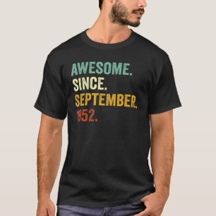 70 YearS Old Awesome Since September 1952 70th Bir T-Shirt