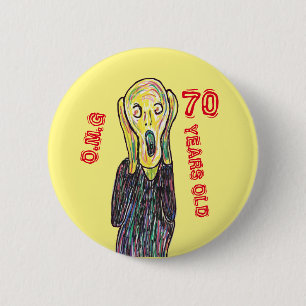 70 years old birthday any age 6 cm round badge button
