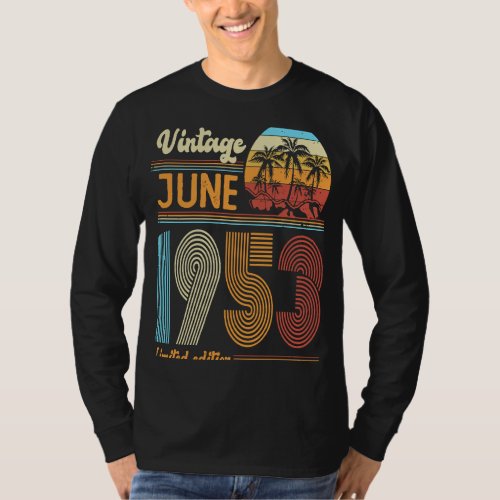 70 Years Old Birthday  Vintage June 1953 Women Men T_Shirt