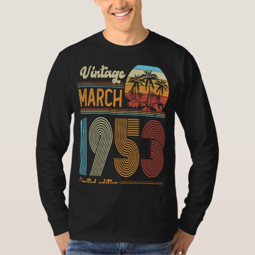 70 Years Old Birthday  Vintage March 1953 Women Me T_Shirt