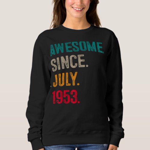 70 Years Old Gifts 70th Birthday Men Awesome Since Sweatshirt