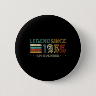 70 Years Old Legend Since 1955 70th Birthday Button
