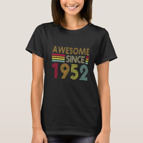 70 Years Old Retro Awesome 1952  Editon 70th Birth T_Shirt