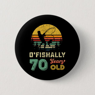 70 Years Old Seventy Grandpa Fish 70th Birthday Fi Button