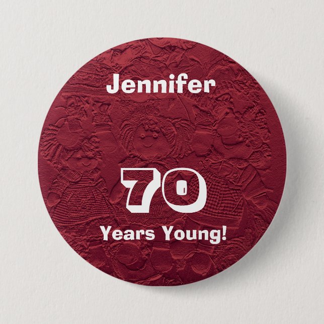 70 Years Young Red Dolls Birthday Button (Front)