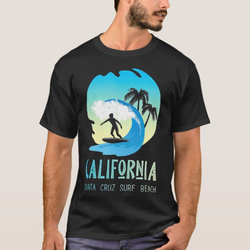 70s 80s California CA Santa Cruz Surf Beach Gift T_Shirt