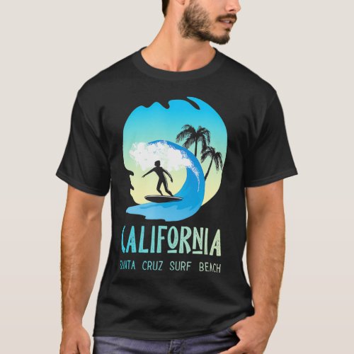 70s 80s California CA Santa Cruz Surf Beach Gift T_Shirt