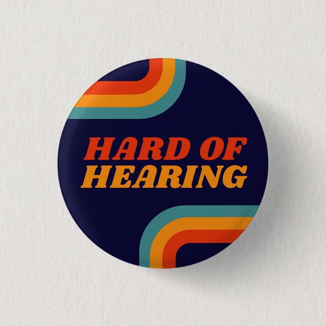  70s Blue Orange Retro Lines Hard of Hearing Button (Front)
