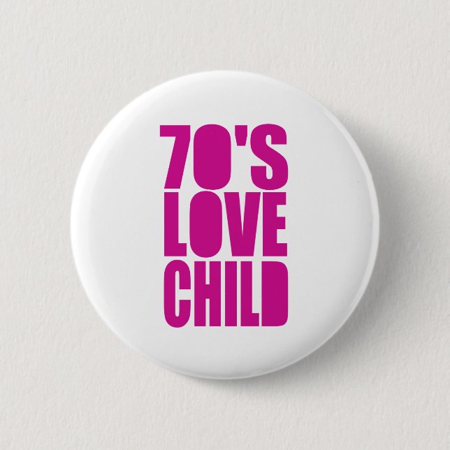70's Love Child Button (Front)