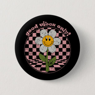 70's Retro Daisy Good Vibes Only Button