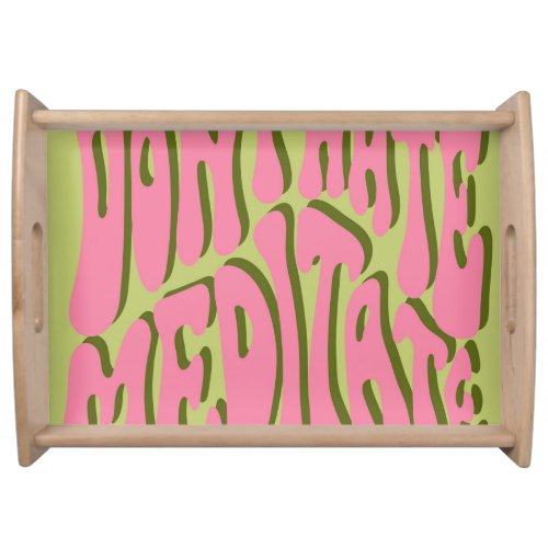 70s Retro Meditate Motivational Poster Serving Tray