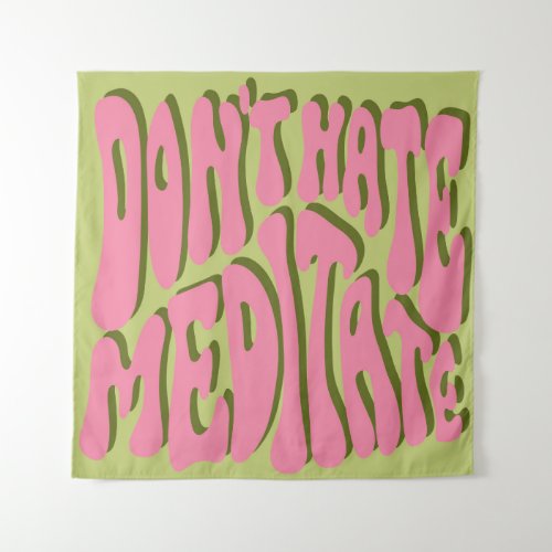 70s Retro Meditate Motivational Poster Tapestry